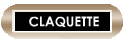 CLAQUETTE